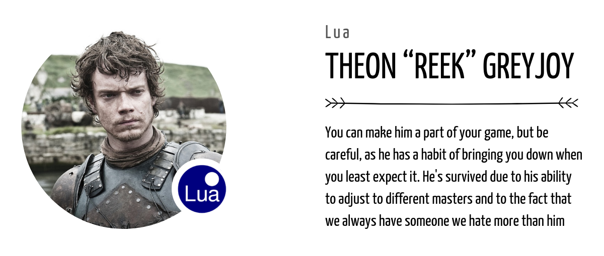 Lua - Theon “Reek” Greyjoy