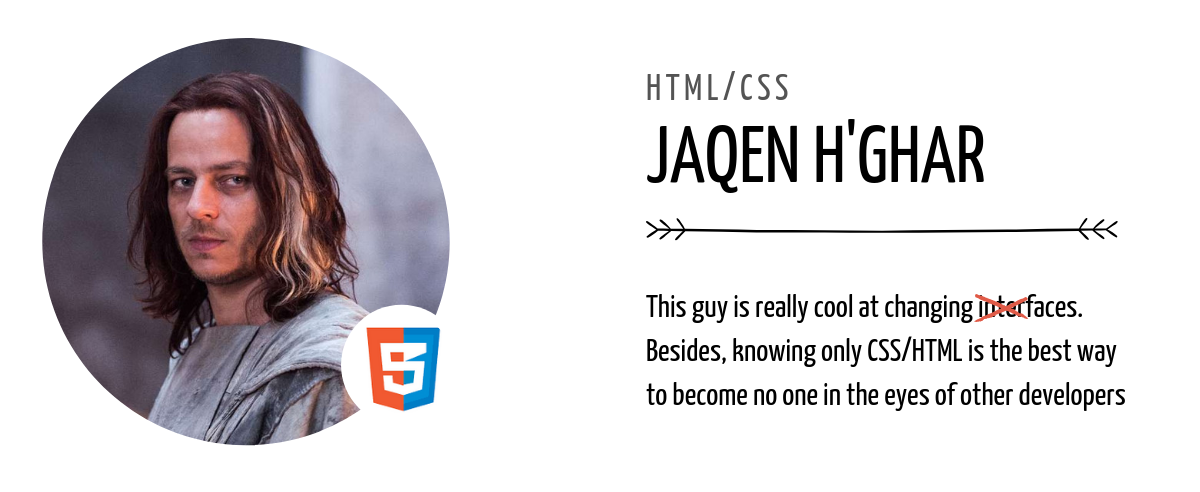 HTML/CSS - Jaqen H'ghar